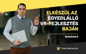 VR-fejlesztés Baján